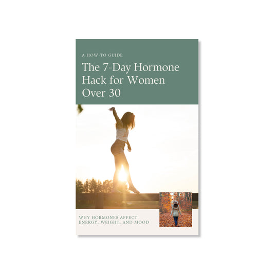 Ebook cover of “The 7-Day Hormone Hack for Women Over 30” – natural hormone balance guide for energy, weight, and mood support.