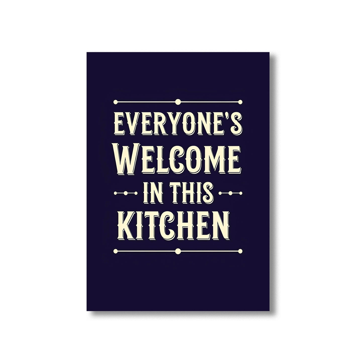 Funny kitchen wall art print with the phrase “Everyone’s Welcome in This Kitchen ,” perfect for quirky home and kitchen decor digital download
