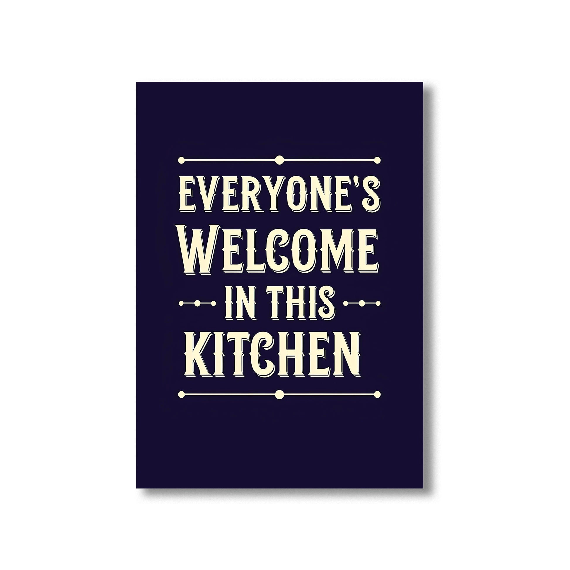 Funny kitchen wall art print with the phrase “Everyone’s Welcome in This Kitchen ,” perfect for quirky home and kitchen decor digital download
