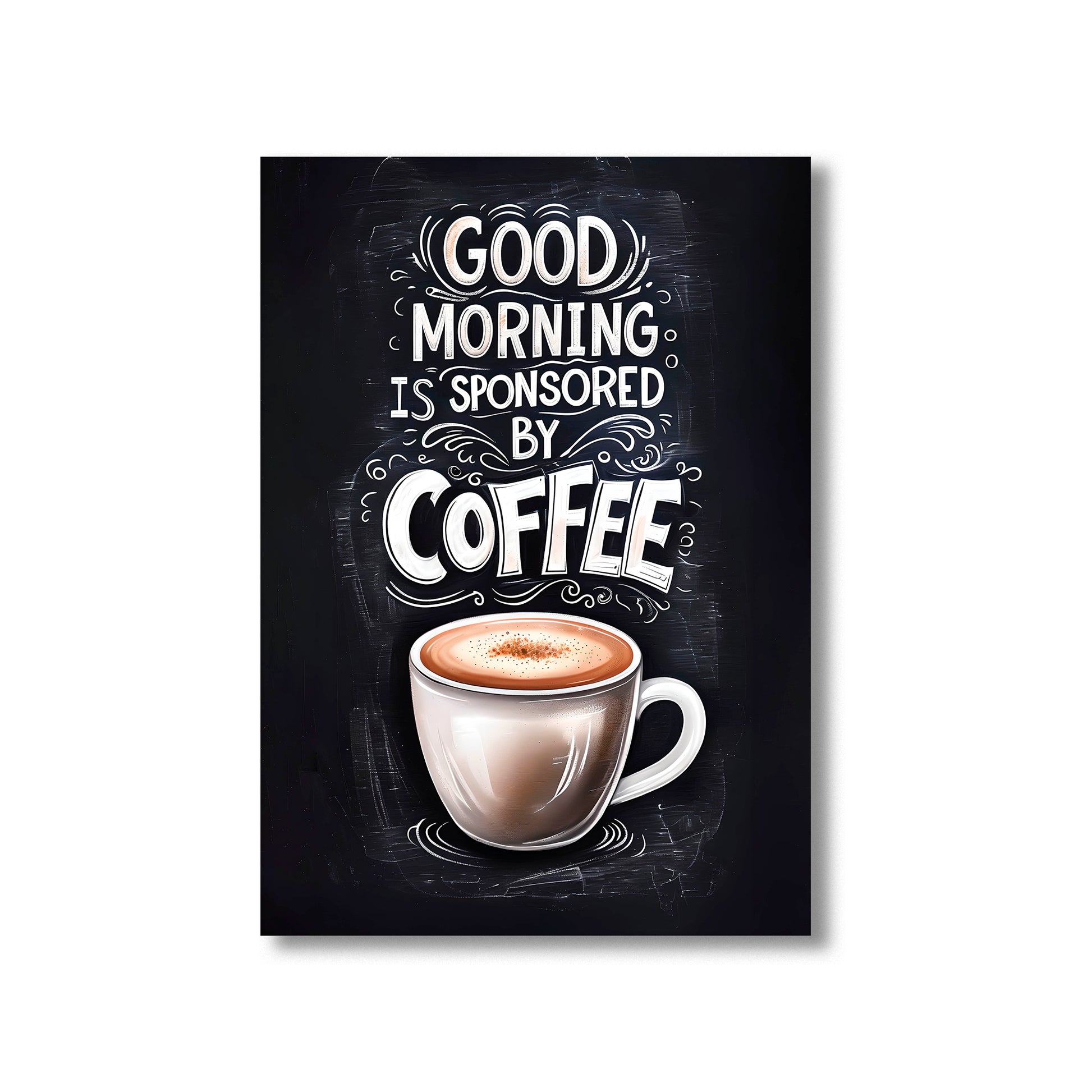 Funny kitchen wall art print with the phrase “Good Morning is Sponsored by Coffee,” perfect for kitchen and coffee nook decor digital download