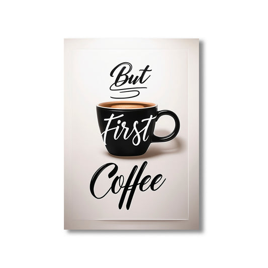 “But First Coffee” Typography Print – Digital Download PDF | Modern Kitchen Wall Art Printable