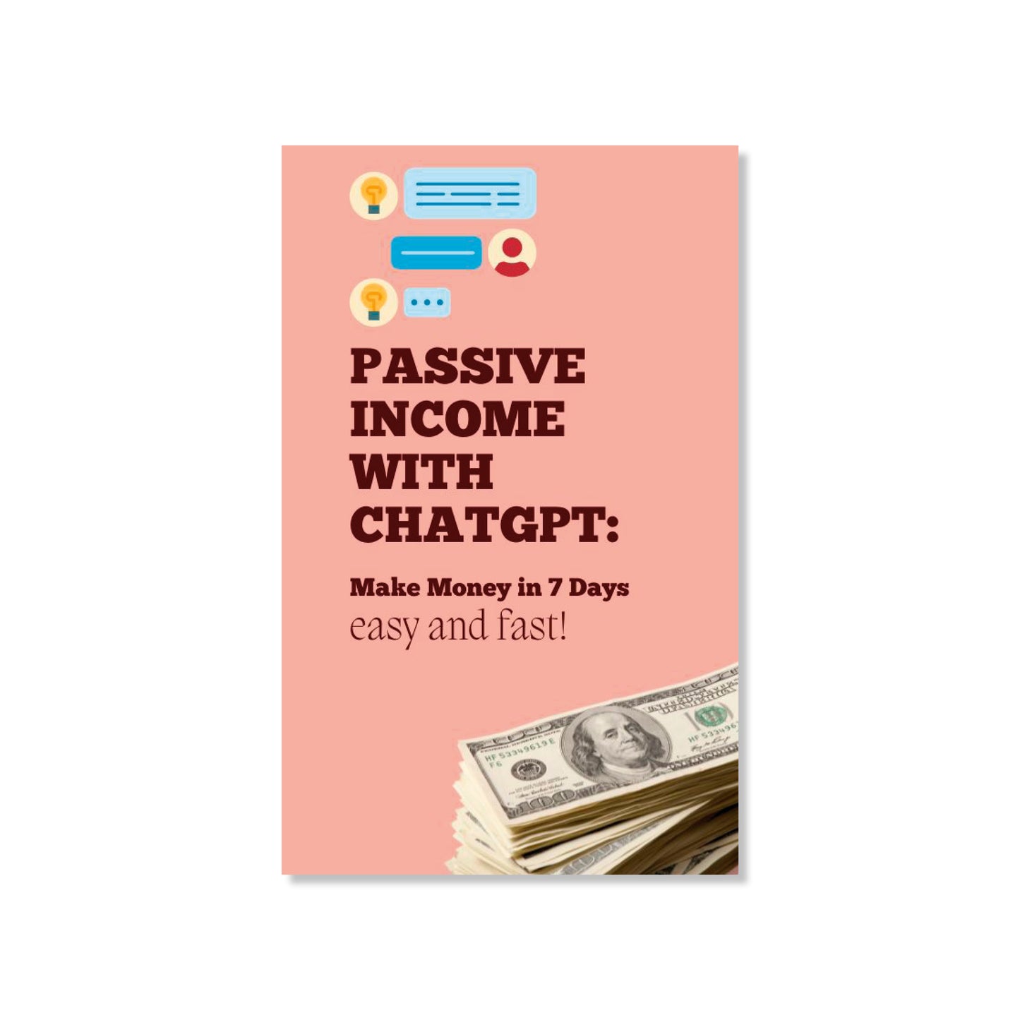 “Passive Income with ChatGPT ebook cover – Make Money in 7 Days AI Money Guide for beginners and entrepreneurs”