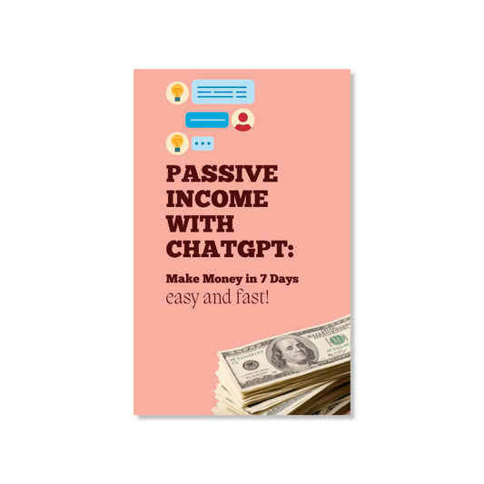 “Passive Income with ChatGPT ebook cover – Make Money in 7 Days AI Money Guide for beginners and entrepreneurs”