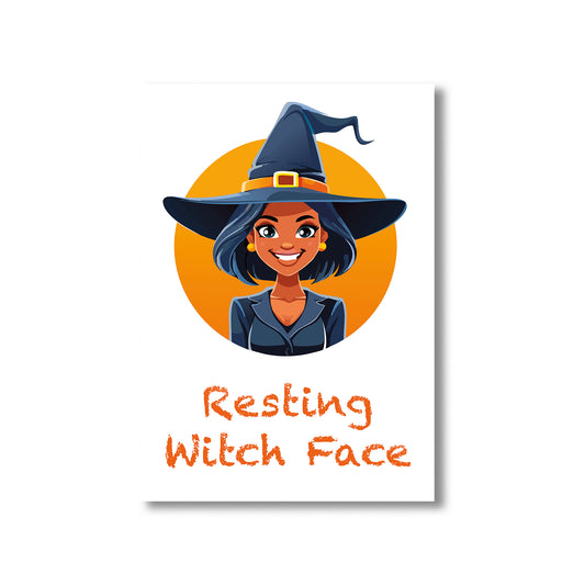 Funny Halloween art “Resting Witch Face” poster