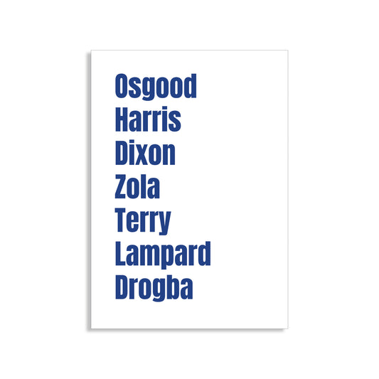 Chelsea Legends Wall Art Print featuring Osgood, Harris, Dixon, Zola, Terry, Lampard, and Drogba – Digital Download PDF Football Home Decor